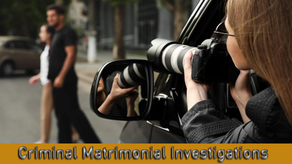 Criminal-Matrimonial-Investigations